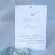 Load image into Gallery viewer, Maid of Honour Wedding Gift Faux Pearl Necklace With Keepsake  Card  Bride UK